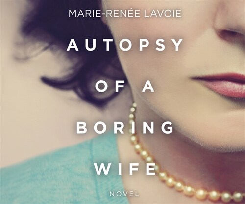 Autopsy of a Boring Wife (Audio CD)