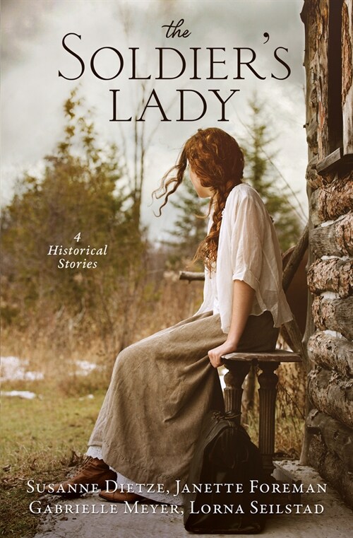 The Soldiers Lady: 4 Historical Stories (Paperback)