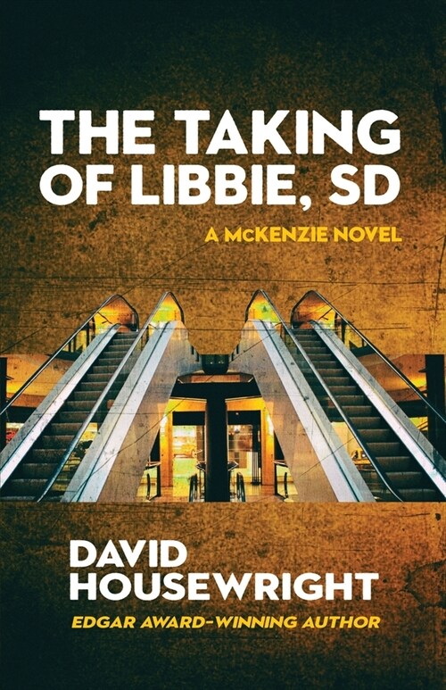 The Taking of Libbie, SD (Paperback)