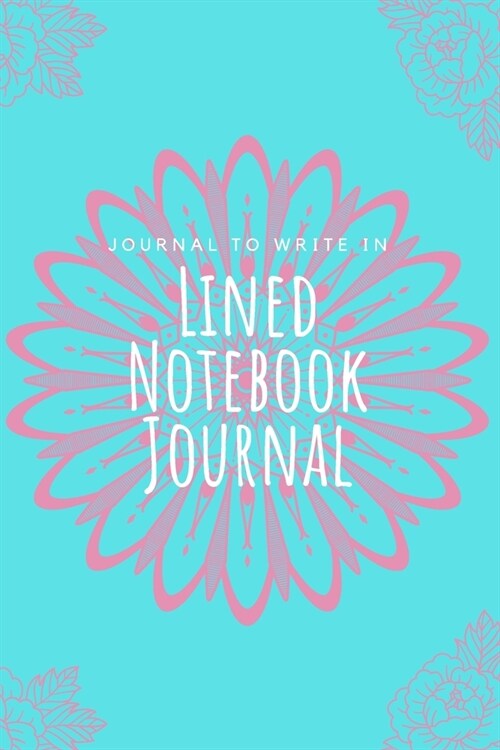 2020 Notebook: Lined Notebook Journal - (Trendy Journal To Write In) - 200 Pages - (6 x 9 inches): Best Lined Notebook Journal in 202 (Paperback)