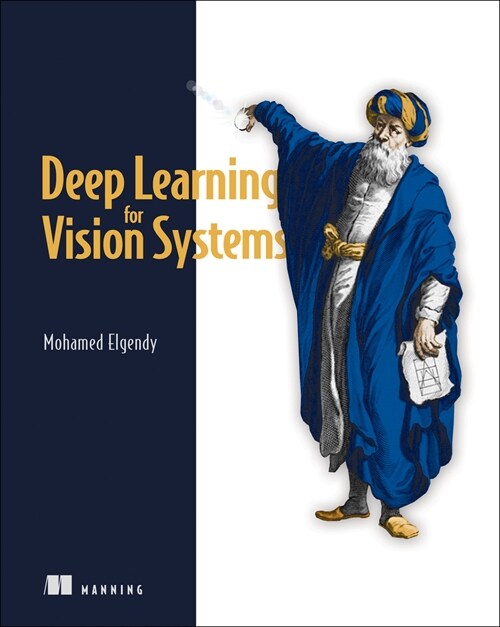 Deep Learning for Vision Systems (Paperback)