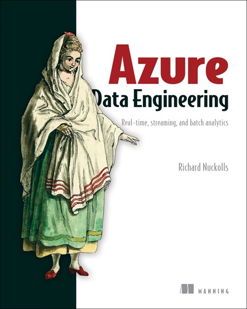 Azure Storage, Streaming, and Batch Analytics: A Guide for Data Engineers (Paperback)