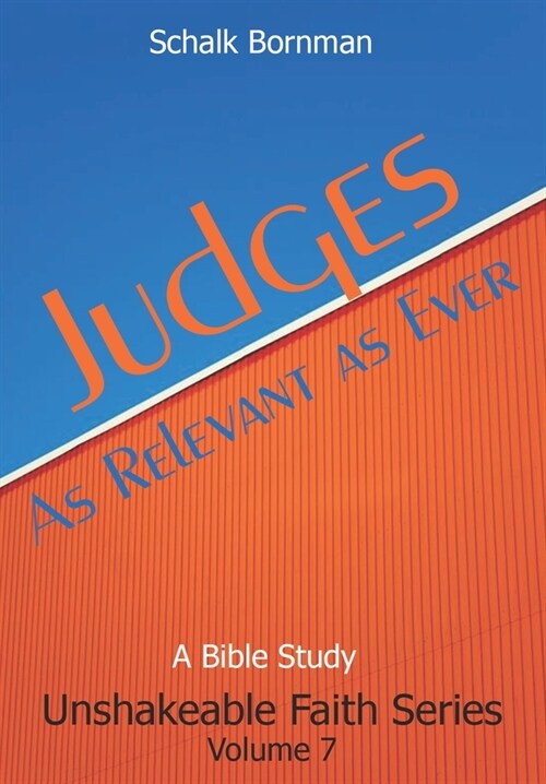 Judges: As Relevant as Ever (Paperback)