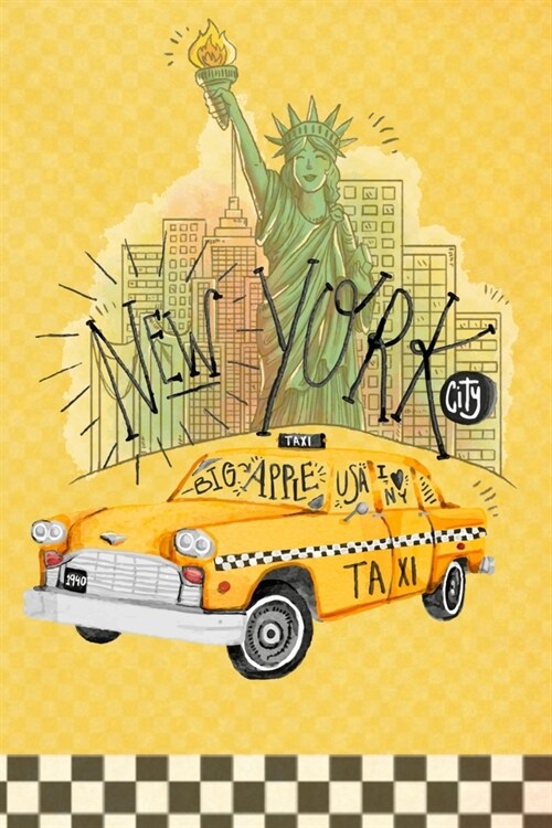 New York City: Reisetagebuch USA, Urlaubstagebuch NYC, Blanko Journal kariert, gelbes Taxi und Freiheitsstatue Cover (Paperback)