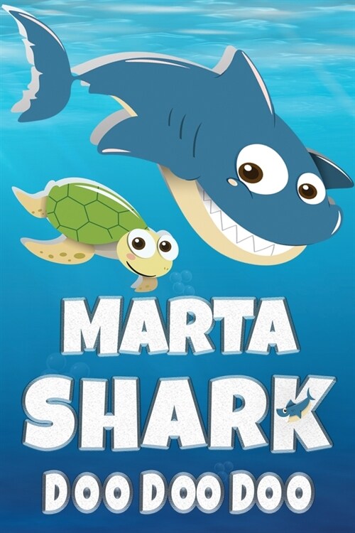 Marta Shark Doo Doo Doo: Marta Name Notebook Journal For Drawing Taking Notes and Writing, Personal Named Firstname Or Surname For Someone Call (Paperback)