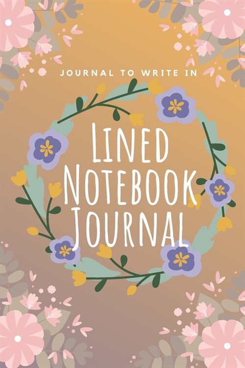 2020 Notebook: Lined Notebook Journal - (Trendy Journal To Write In) - Composition Notebook College Ruled - 200 Pages - (6 x 9 inches (Paperback)
