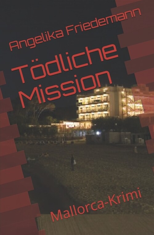 T?liche Mission: Mallorca-Krimi (Paperback)