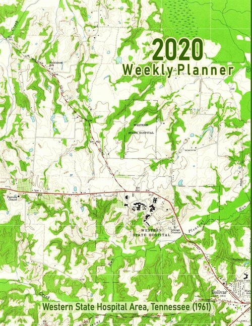 2020 Weekly Planner: Western State Hospital Area, Tennessee (1961): Vintage Topo Map Cover (Paperback)