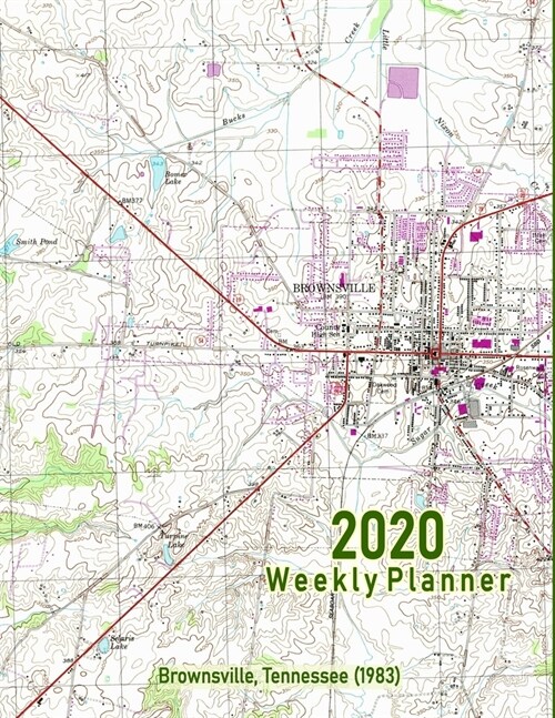 2020 Weekly Planner: Brownsville, Tennessee (1983): Vintage Topo Map Cover (Paperback)
