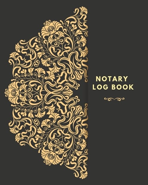 Notary Log Book: Luxury Black Notary Public Logbook: Notary Records Journal: Official Notary Journal - Public Notary Records Book - Not (Paperback)
