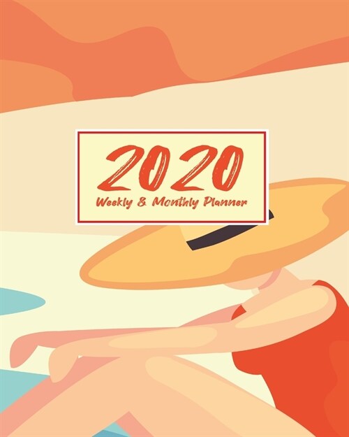 2020 Planner Weekly & Monthly 8x10 Inch: Luffy Women One Year Weekly and Monthly Planner + Calendar Views (Paperback)