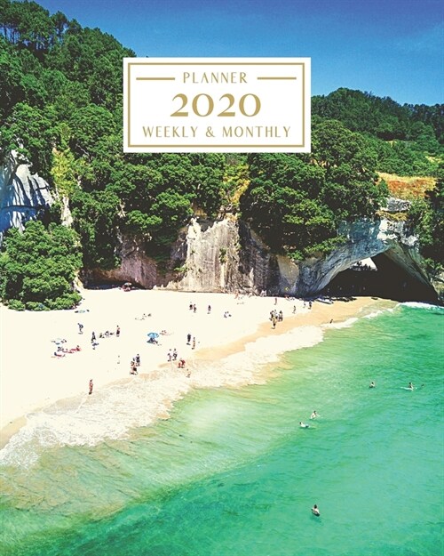 2020: Weekly and Monthly Planner/Calendar Jan 2020 - Dec 2020 New Zealand Beach (Paperback)