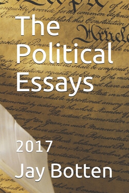 The Political Essays: 2017 (Paperback)