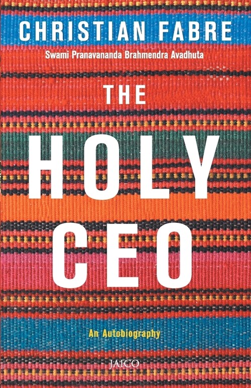 The Holy CEO: An Autobiography (Paperback)