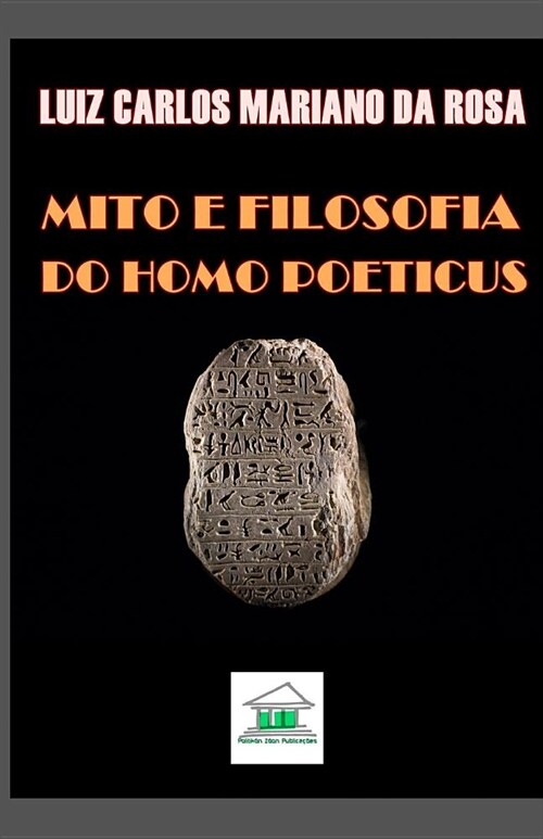 Mito e Filosofia: Do Homo Poeticus (Paperback)