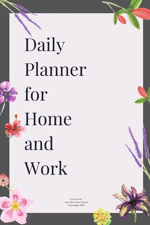 Daily Planner for Home and Work (Paperback)