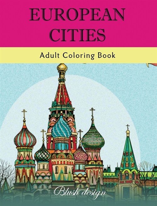 European Cities: Adult Coloring Book (Hardcover)