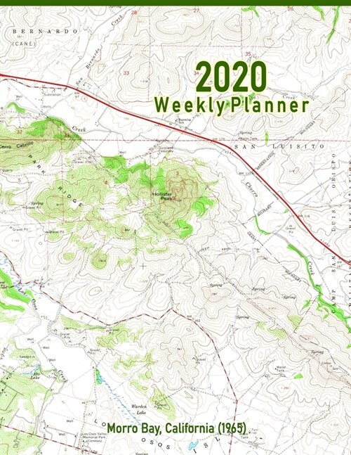 2020 Weekly Planner: Morro Bay, California (1965): Vintage Topo Map Cover (Paperback)