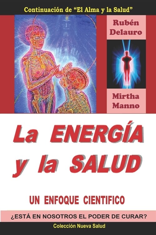 La Energ? y la Salud: Un enfoque cientifico (Paperback)