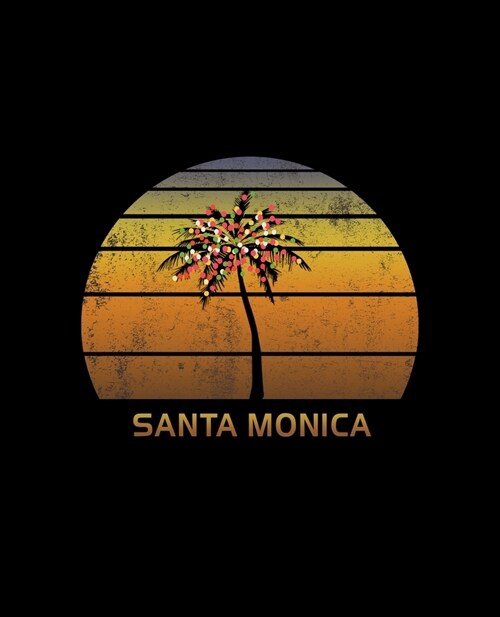 Santa Monica: Christmas Notebook With Retro California Sunset Holiday Palm Tree Design. Vintage Soft Cover Travel Journal Diary With (Paperback)