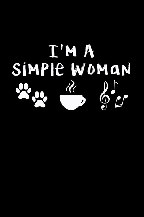 Im A Simple Woman: Dog Mom Journal (Paperback)