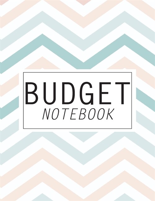 Budget Notebook: Daily Weekly Monthly Budget Planner Workbook with Bill Payment Tracker Debt and Savings Log Organizer Income Expenses (Paperback)