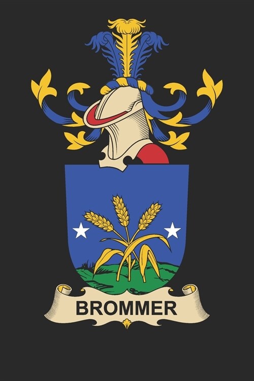 Brommer: Brommer Coat of Arms and Family Crest Notebook Journal (6 x 9 - 100 pages) (Paperback)