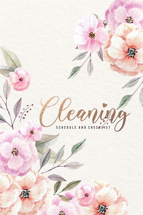 Cleaning schedule and checklist: Cleaning checklist routine Schedule and planner Simple House Home Daily weekly monthly Easy for maid 6x9-Paperback (Paperback)