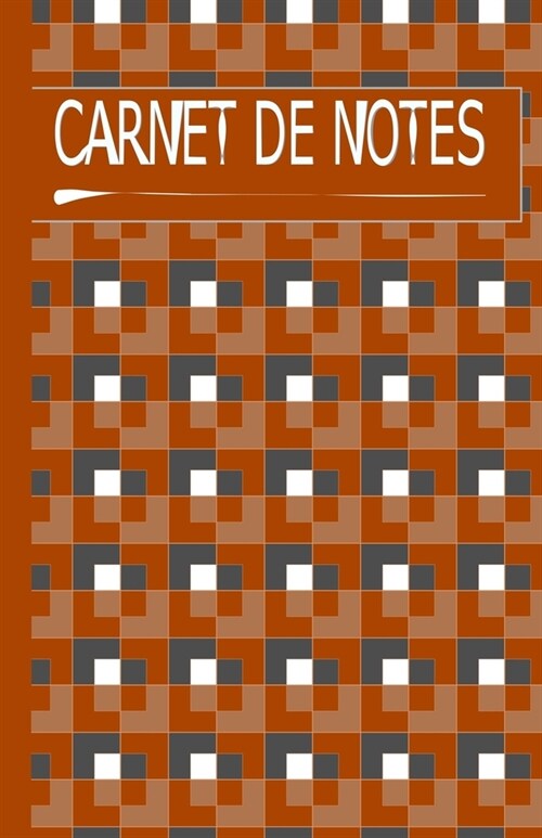 Carnet de Notes: Carnet de 120 pages lign?s, id?l pour noter vos id?s, vos voyages, vos recettes, vos pens?s, vos moments de vie, v (Paperback)