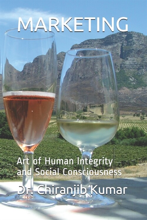 Marketing: Art of Human lntegrity and Social Consciousness (Paperback)