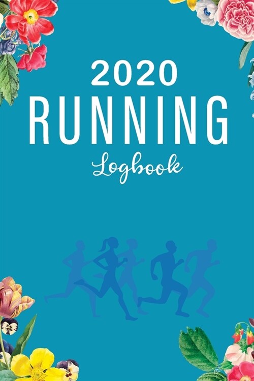 Running Logbook: 365 Day Daily Runner Training Log Book Diary Workouts Journal Notebook for Man or Women - One Year Weekly and Monthly (Paperback)