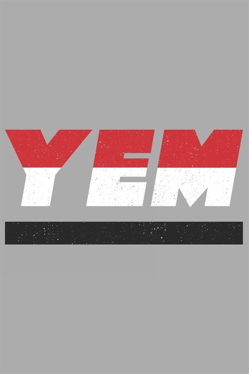 Yem: Yemen Tagesplaner mit 120 Seiten in wei? Organizer auch als Terminkalender, Kalender oder Planer mit der jemen Flagge (Paperback)