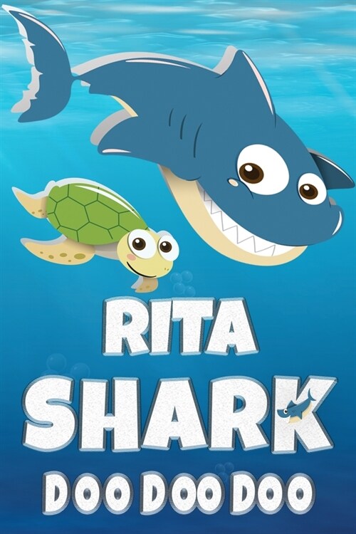 Rita Shark Doo Doo Doo: Rita Name Notebook Journal For Drawing Taking Notes and Writing, Personal Named Firstname Or Surname For Someone Calle (Paperback)