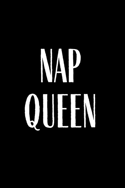 Nap Queen: Funny 2020 Planner Lesson Student Study Teacher Plan book Peace Happy Productivity Stress Management Agenda Diary Jour (Paperback)