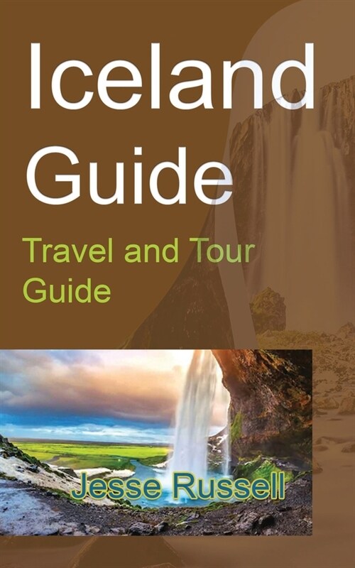 Iceland Guide: Travel and Tour Guide (Paperback)