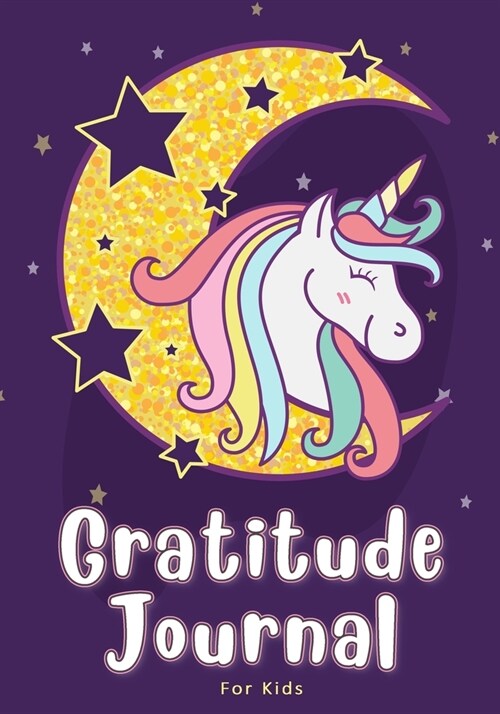Gratitude Journal for Kids: Unicorn 90 Days Daily Writing Unicorns Themed Writing with Prompts (Paperback)