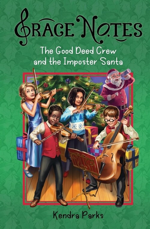 The Good Deed Crew and the Imposter Santa (Paperback)