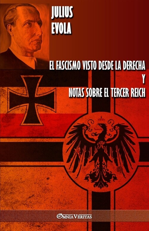 El fascismo visto desde la derecha y Notas sobre el Tercer Reich (Paperback)