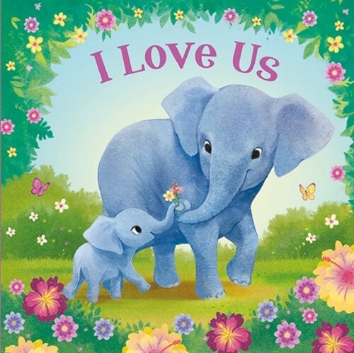 I Love Us (Board Books)