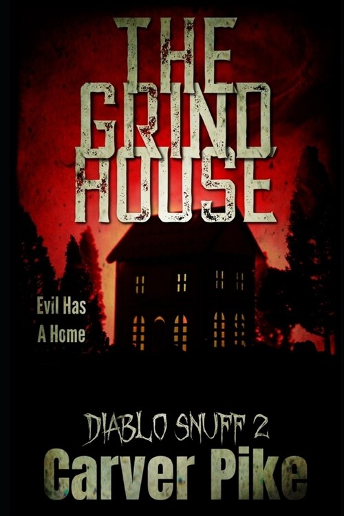 The Grindhouse: Diablo Snuff 2 (Paperback)