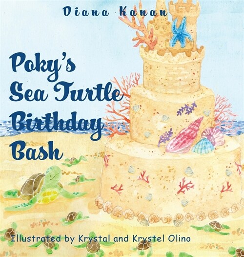 Pokys Sea Turtle Birthday Bash (Hardcover)