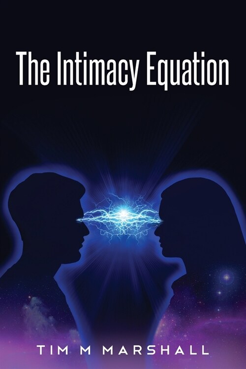 The Intimacy Equation (Paperback)