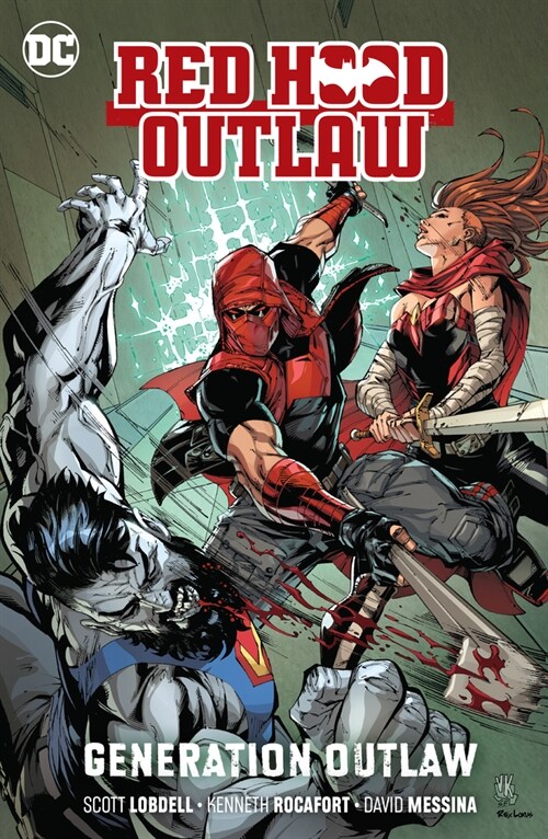 Red Hood: Outlaw Vol. 3: Generation Outlaw (Paperback)