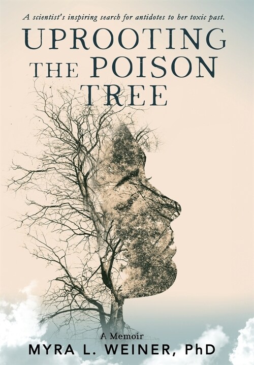 Uprooting The Poison Tree (Hardcover)