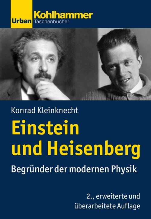 Einstein Und Heisenberg: Begrunder Der Modernen Physik (Paperback, 2)