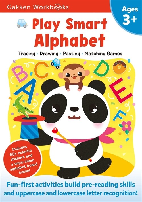 Play Smart Alphabet Age 3+: Preschool Activity Workbook with Stickers for Toddlers Ages 3, 4, 5: Learn Letter Recognition: Alphabet, Letters, Trac (Paperback)