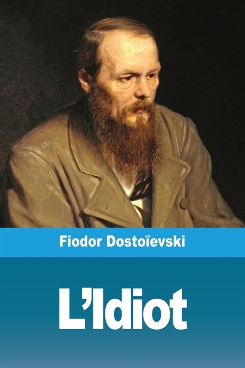 LIdiot (Paperback)
