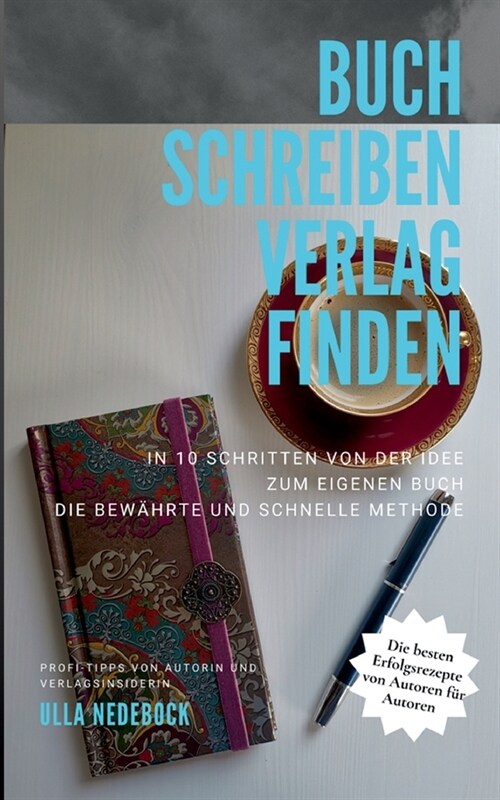 Buch schreiben Verlag finden (Paperback)