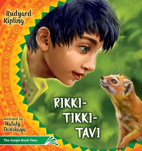 Rikki Tikki Tavi: The Jungle Book Tales (Paperback, 4, Kiplings Tales)