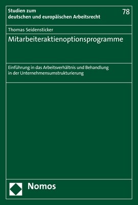 Mitarbeiteraktienoptionsprogramme: Einfuhrung in Das Arbeitsverhaltnis Und Behandlung in Der Unternehmensumstrukturierung (Paperback)